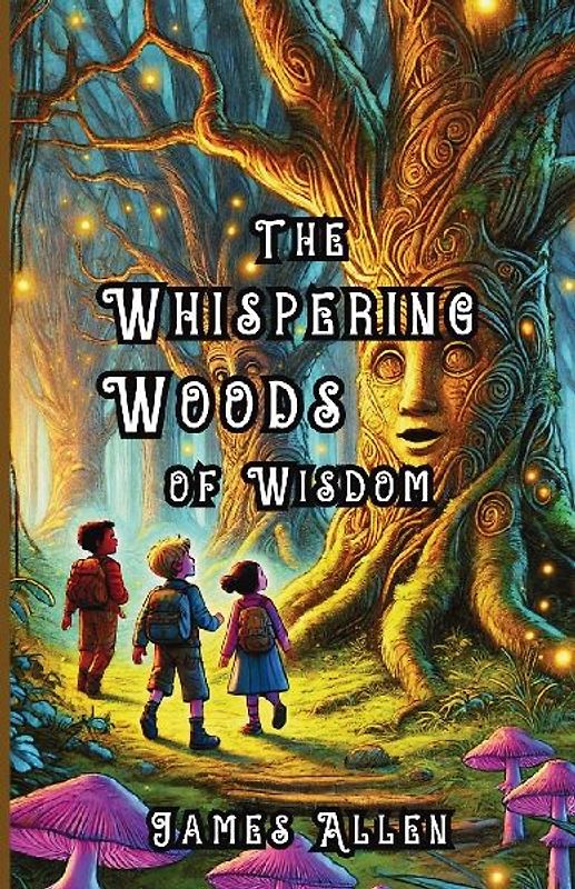 The Whispering Woods of Wisdom