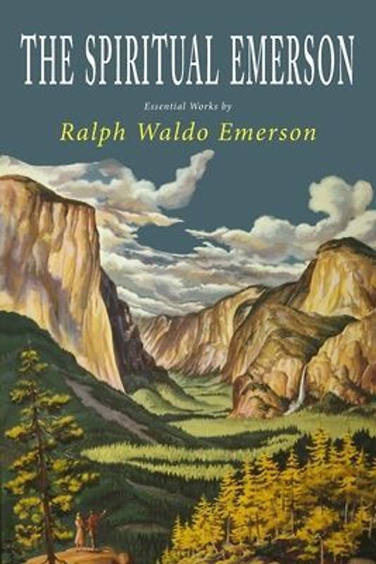 The Spiritual Emerson