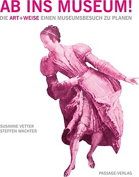 Ab ins Museum!