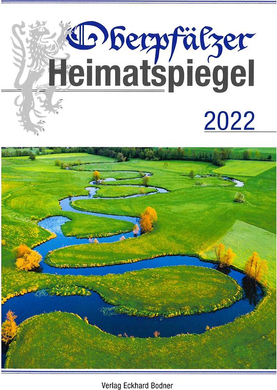 Oberpfälzer Heimatspiegel / Oberpfälzer Heimatspiegel 2022