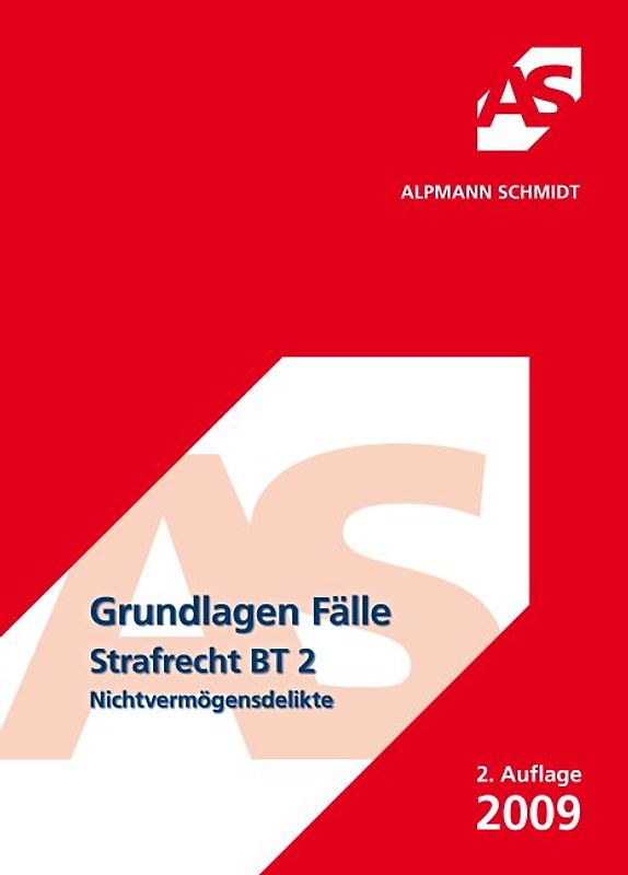 Grundlagen Fälle Strafrecht BT 2