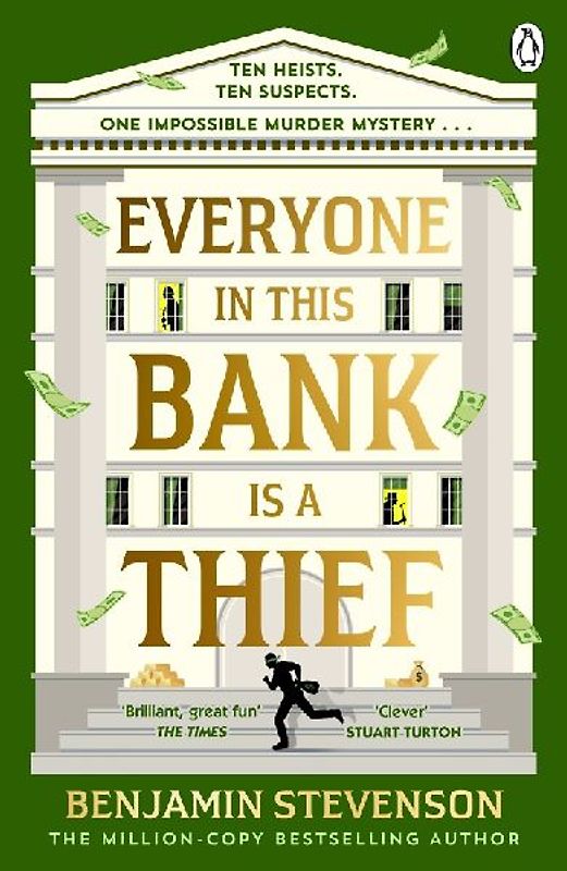 Everyone In This Bank Is A Thief