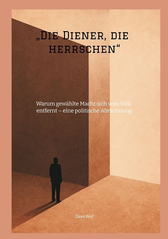 „Die Diener, die herrschen“