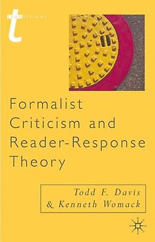 Formalist Criticism and Reader-Response Theory