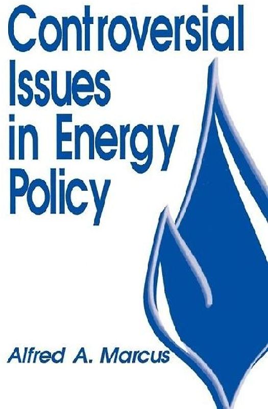 Controversial Issues in Energy Policy