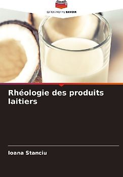 Rhéologie des produits laitiers