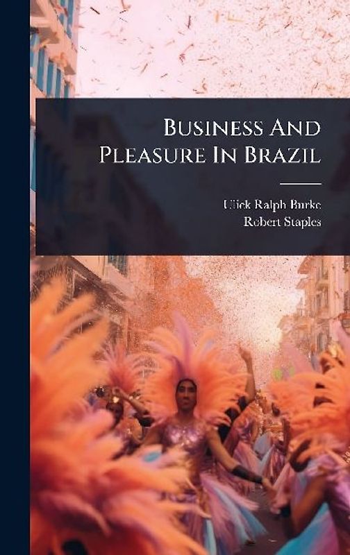 Business And Pleasure In Brazil
