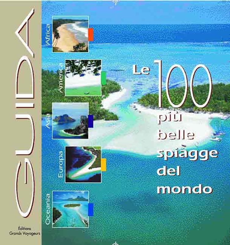 Le 100 più belle spiagge del mondo