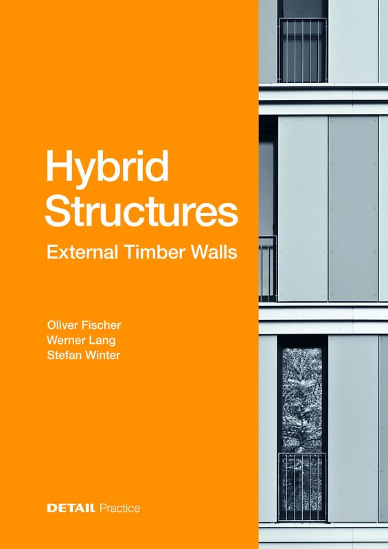 Hybrid Construction – Timber External Walls