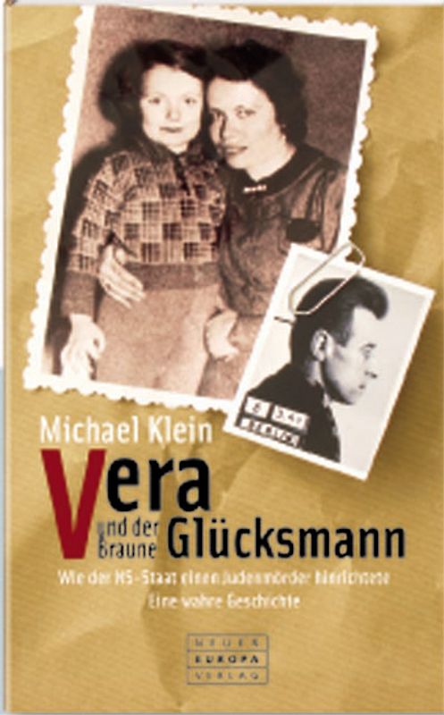 Vera und der braune Glücksmann
