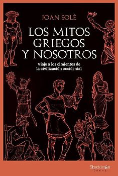 Los mitos griegos y nosotros