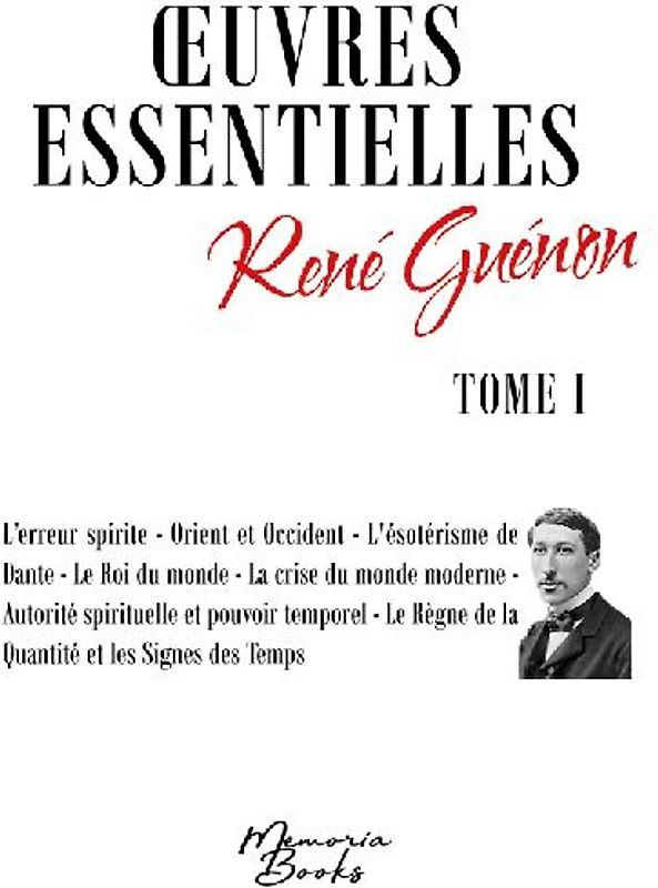 Oeuvres essentielles de René Guénon - Tome I