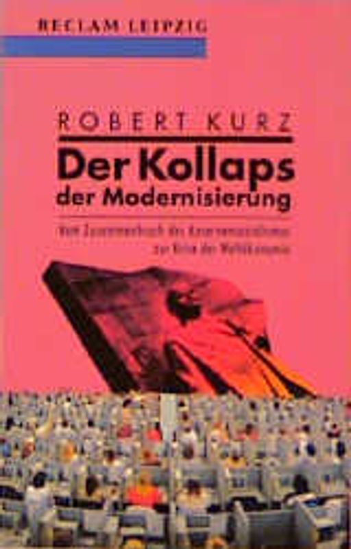 Der Kollaps der Modernisierung