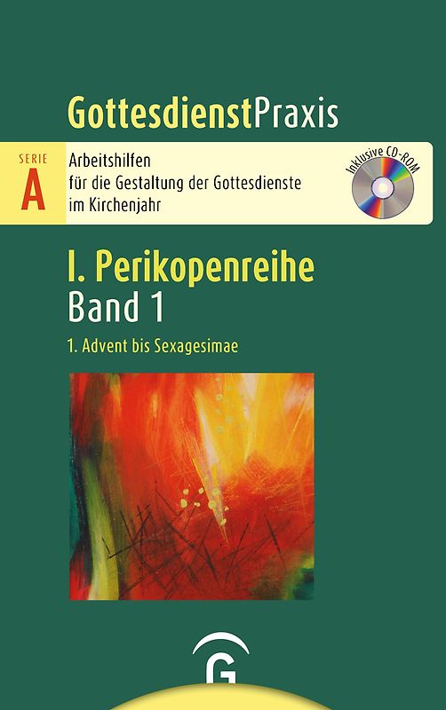 Gottesdienstpraxis Serie A, Perikopenreihe I / 1. Advent bis letzter Sonntag nach Epiphanias