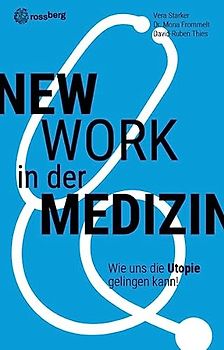 New Work in der Medizin
