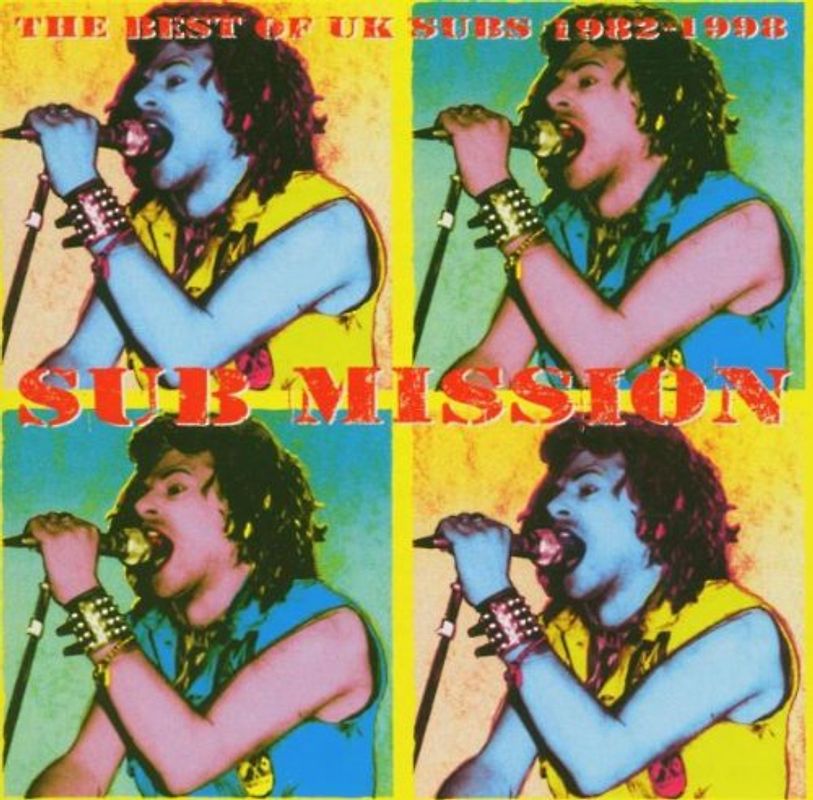UK Subs - Sub Mission-the Best of UK Subs