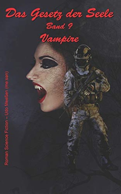 Band 9 - Vampire (Das Gesetz der Seele, Band 9)