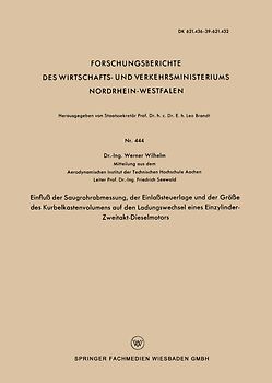 Einfluß der Saugrohrabmessung, der Einlaßsteuerlage und der Größe des Kurbelkastenvolumens auf den Ladungswechsel eines Einzylinder-Zweitakt-Dieselmotors