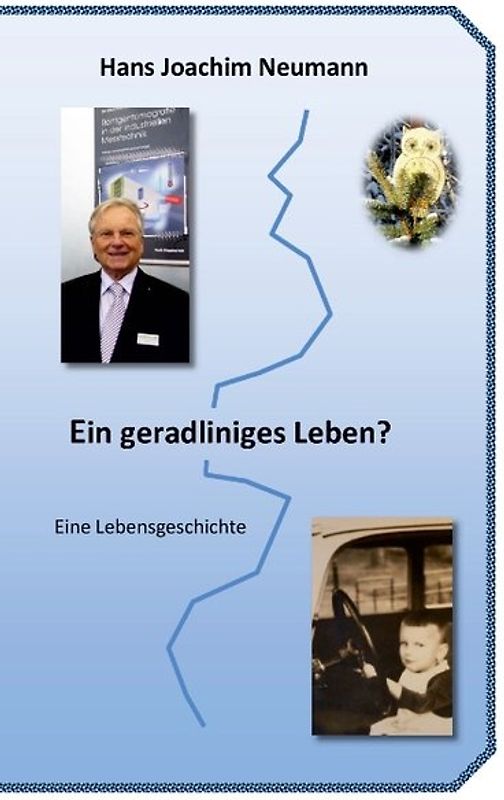 Ein geradliniges Leben?