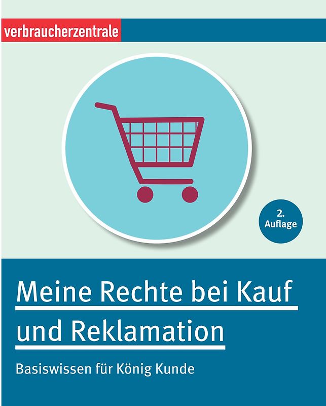 Meine Rechte bei Kauf und Reklamation