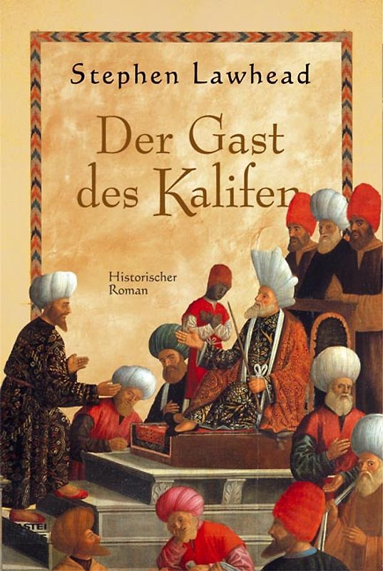 Der Gast des Kalifen