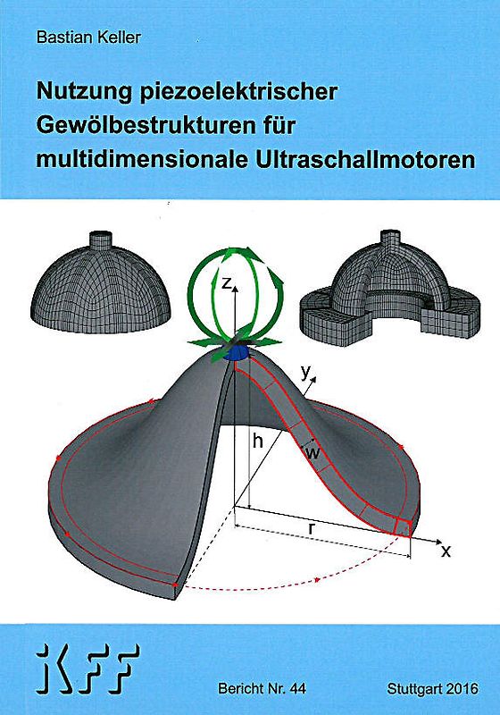 Nutzung piezoelektrischer Gewölbestrukturen für multidimensionale Ultraschallmotoren