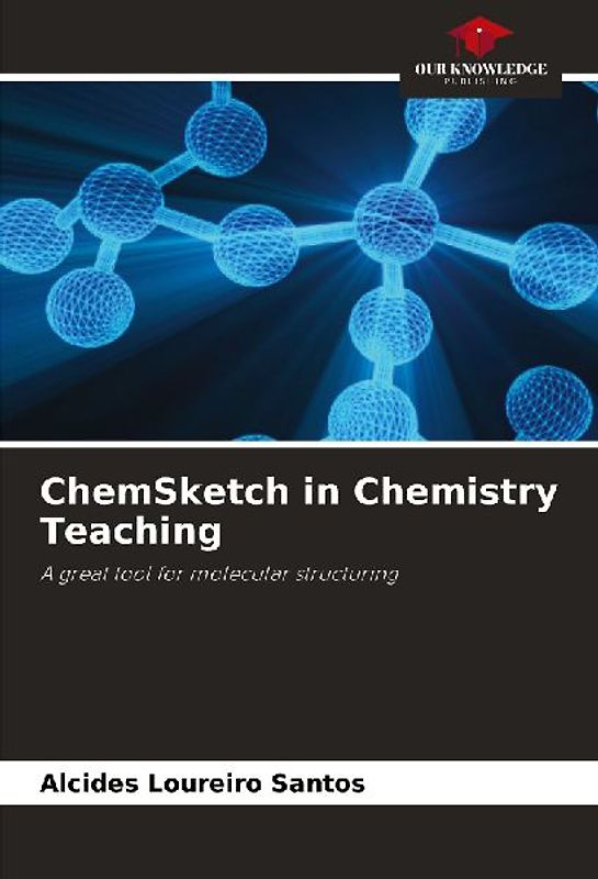 ChemSketch in Chemistry Teaching