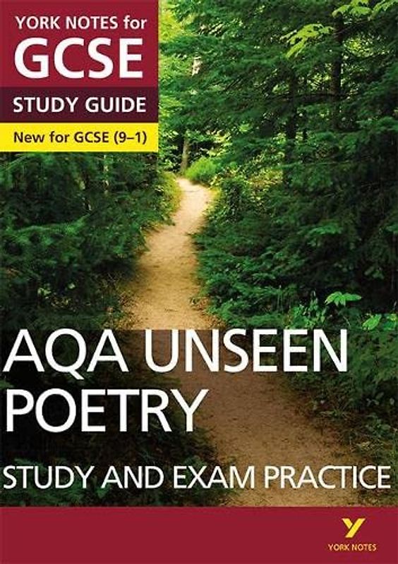 AQA English Literature Unseen Poetry Study and Exam Practice: York Notes for GCSE (9-1): - everything you need to catch up, study and prepare for 2022 and 2023 assessments and exams