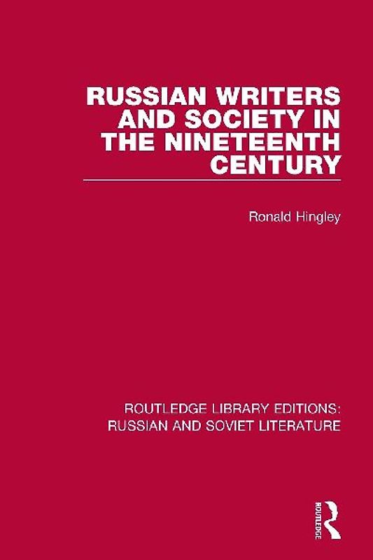 Russian Writers and Society in the Nineteenth Century