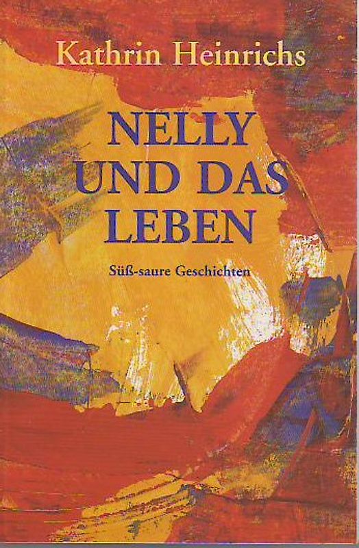 Nelly und das Leben