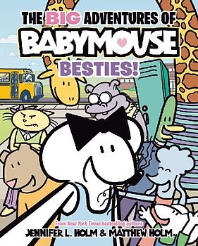 The Big Adventures of Babymouse: Besties! (Book 2)