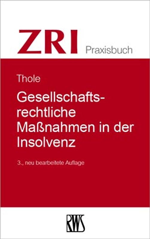 Gesellschaftsrechtliche Maßnahmen in der Insolvenz