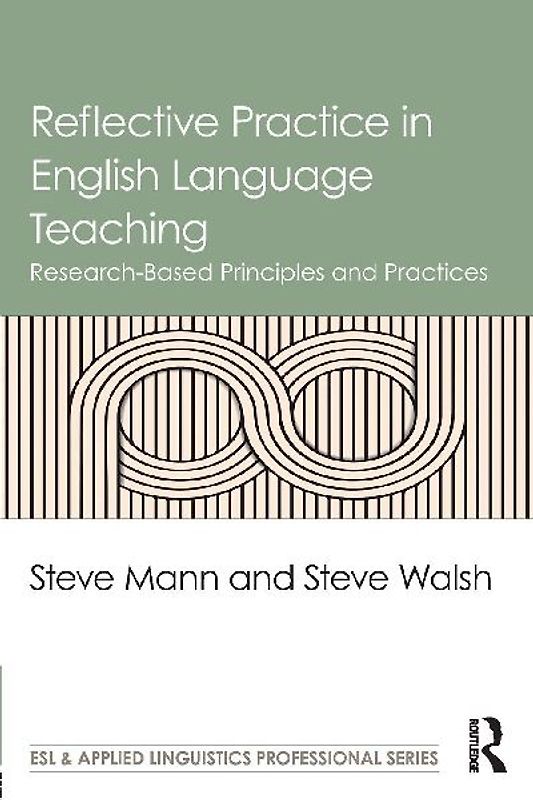 Reflective Practice in English Language Teaching