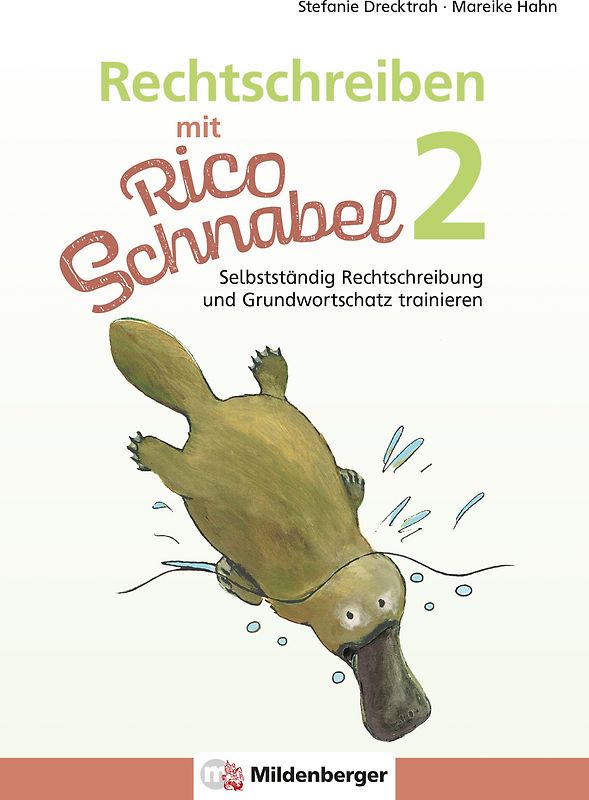 Rechtschreiben mit Rico Schnabel, Klasse 2