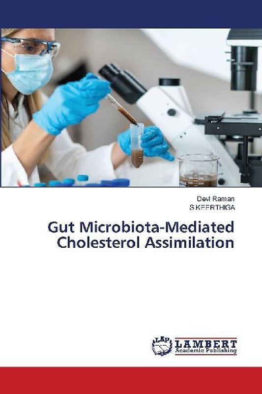 Gut Microbiota-Mediated Cholesterol Assimilation