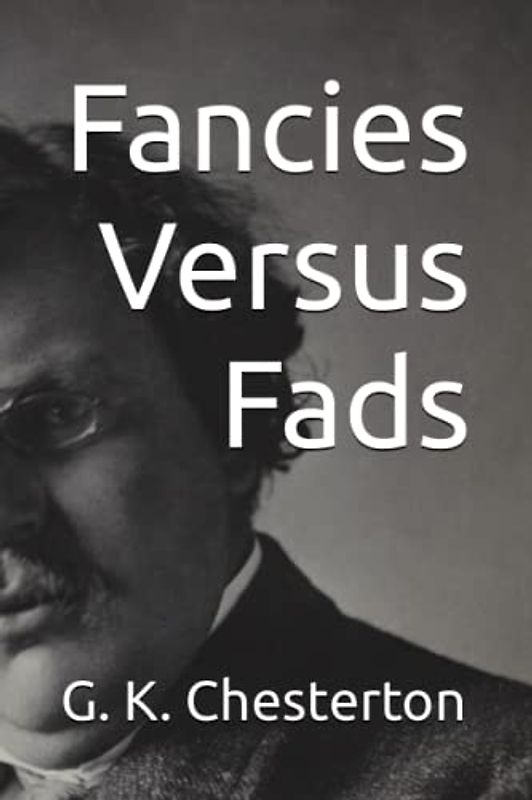 Fancies Versus Fads
