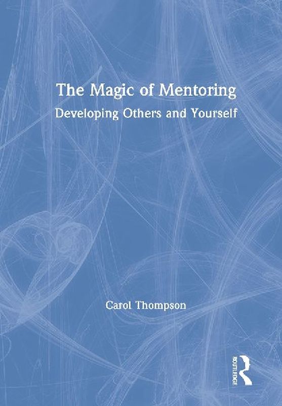 The Magic of Mentoring