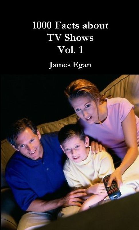 1000 Facts about TV Show Vol. 1