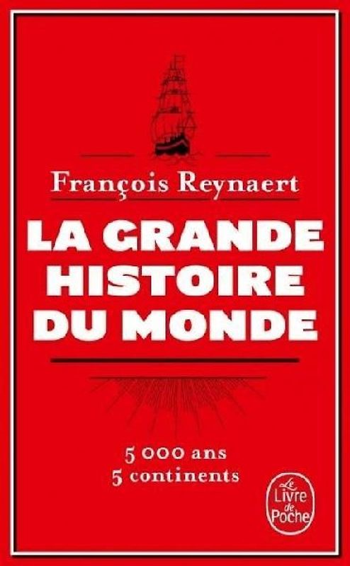 La grande Histoire du monde