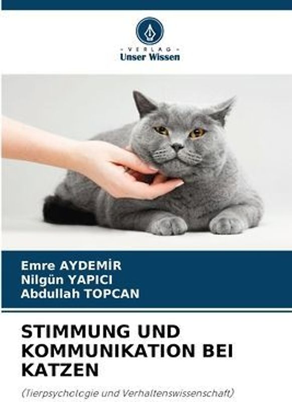 STIMMUNG UND KOMMUNIKATION BEI KATZEN