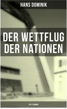 Der Wettflug der Nationen (Sci-Fi-Roman)