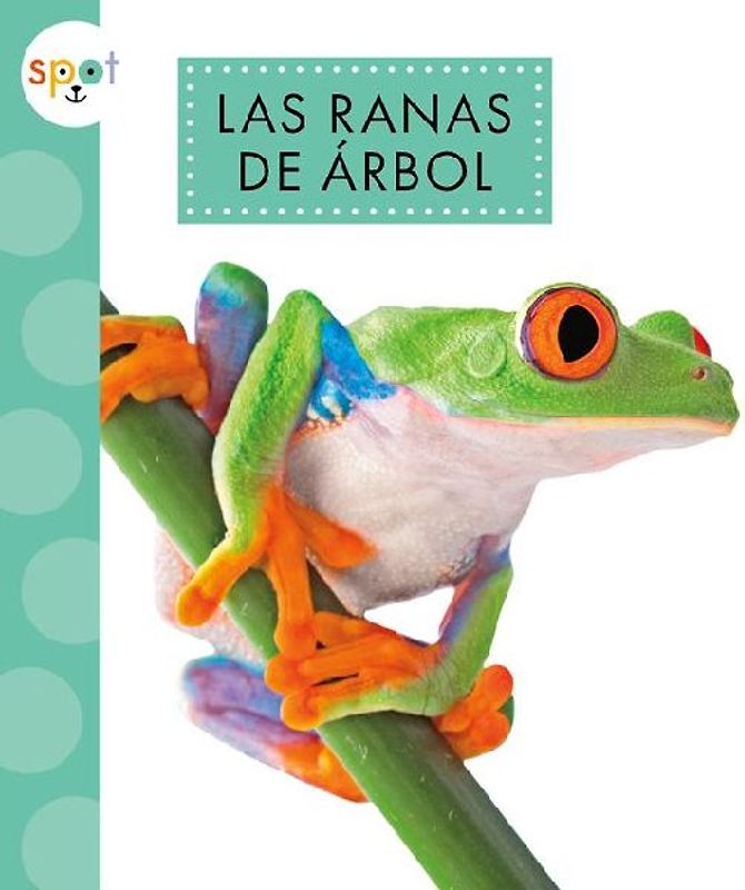 Las Ranas de Árbol