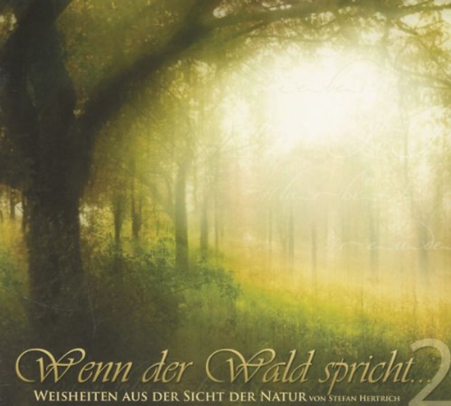 Wenn der Wald Spricht Vol. 2 - Hertrich, Stefan