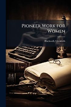 Pioneer Work for Women