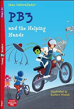 Young ELI Readers - English: PB3 and the Helping Hands + downloadable multimedia