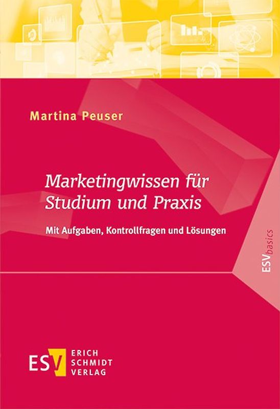 Marketingwissen für Studium und Praxis