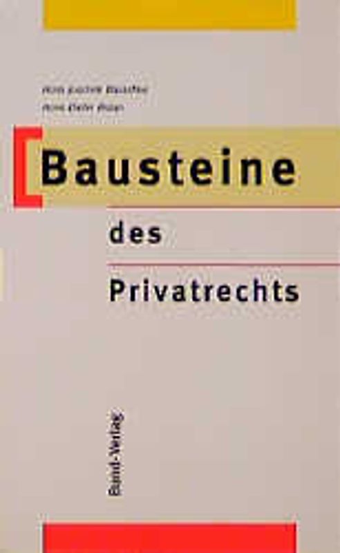 Bausteine des Privatrechts
