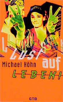 Lust auf Leben!
