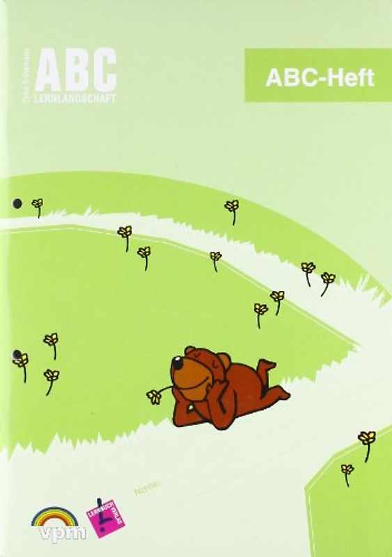 ABC Lernlandschaft 1 / ABC-Heft. Arbeitsheft 1. Schuljahr