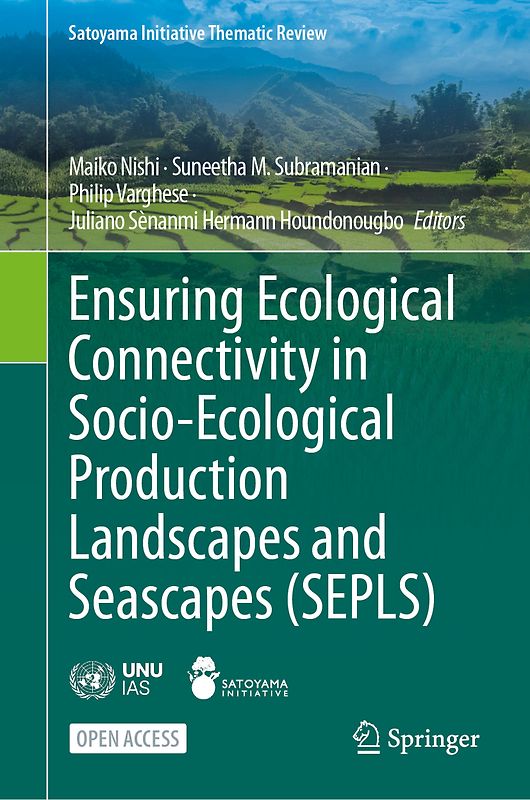Ensuring Ecological Connectivity in Socio-Ecological Production Landscapes and Seascapes (SEPLS)